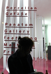 &raquo;Porzellan Gef&auml;&szlig;e&laquo;  Panatom Gallery  featuring  Matthias Frob&ouml;se